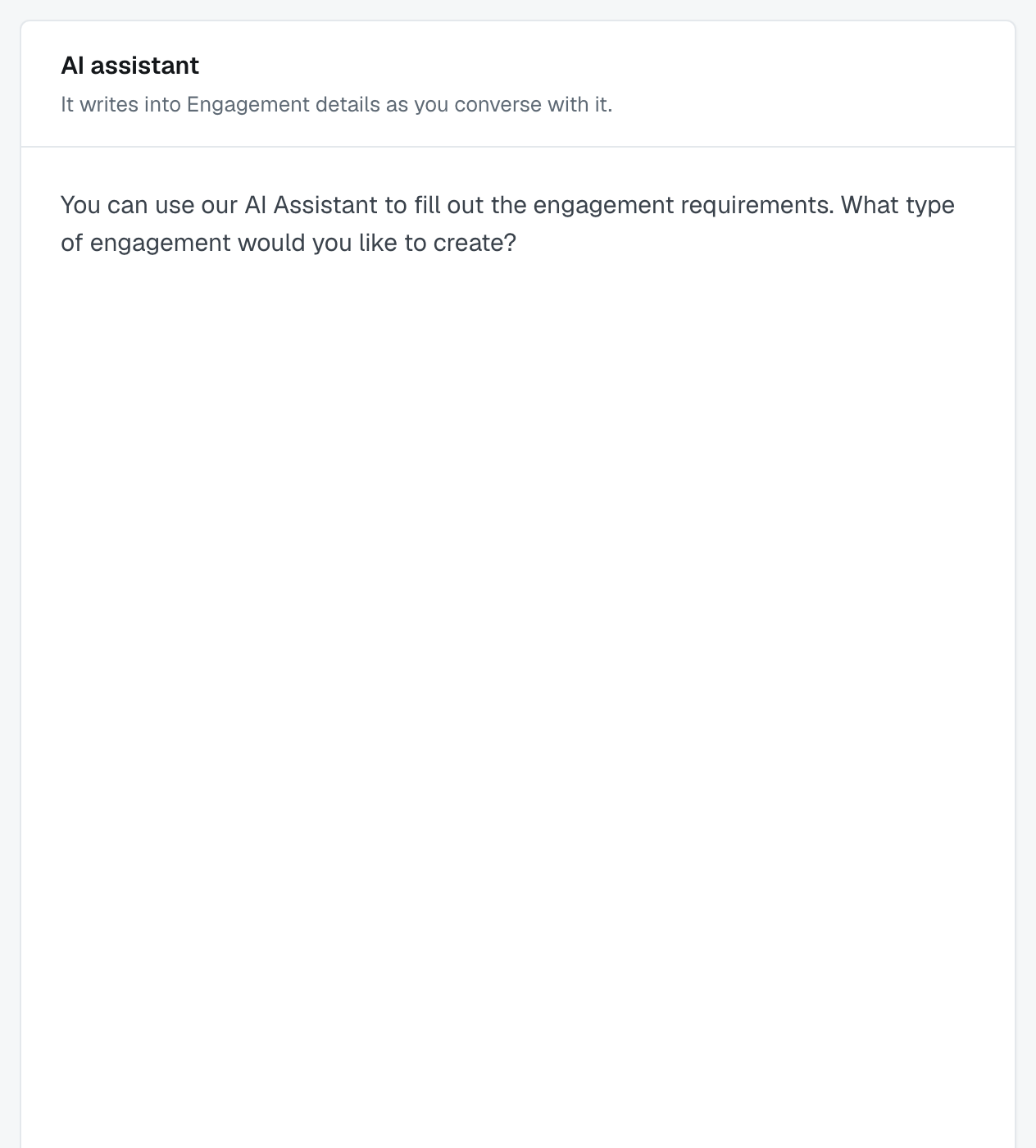 The AI assistant panel, where you describe the work in your own words