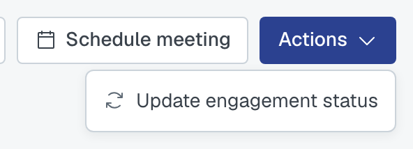 The Actions menu open, showing Update engagement status with its icon