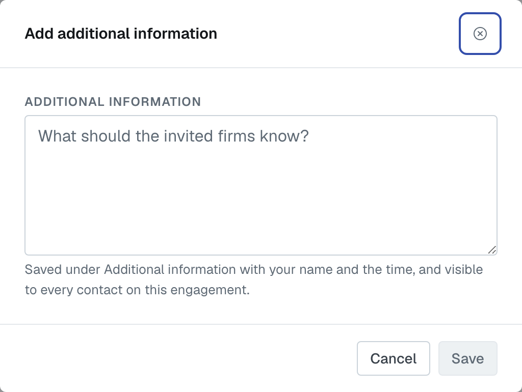 The Add additional information dialog: one text box, the note about who sees it, and Save